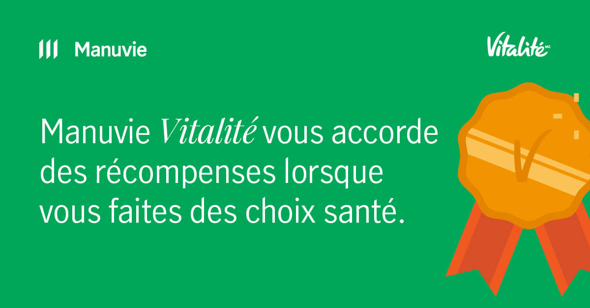 Option 6 - Graphic illustration of medal:  Manulife Vitality reward you for making healthy choices.